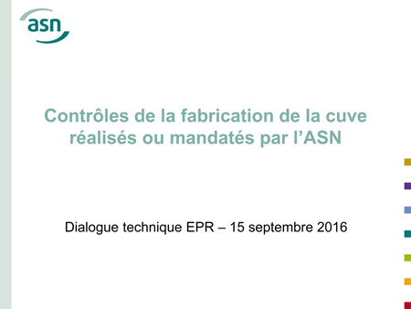 Contrôles externes effectués à la fabrication de la cuve EPR