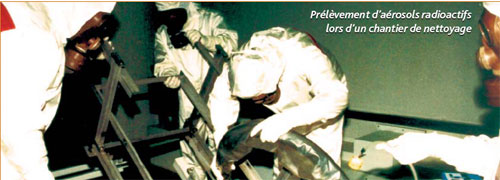 Pr&eacute;l&egrave;vement d'a&eacute;rosols radioactifs lors d'un chantier de nettoyage