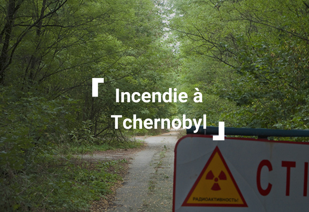 Incendie à Tchenobyl
